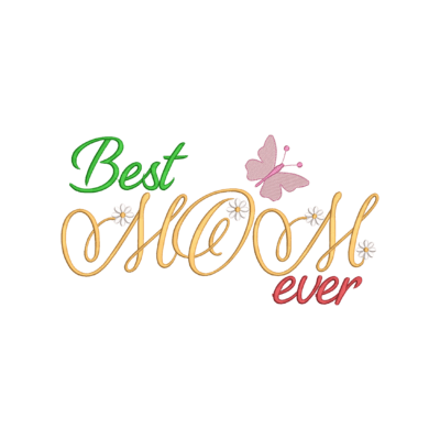 Best Mom Ever Machine Embroidery Design – Butterfly & Daisy Script, Instant Download, DST PES JEF HUS